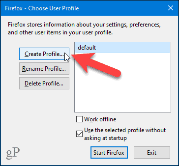 Click Create Profile in the Firefox Profile Manager