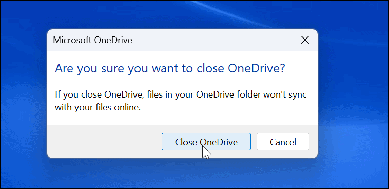 Verify Close OneDrive