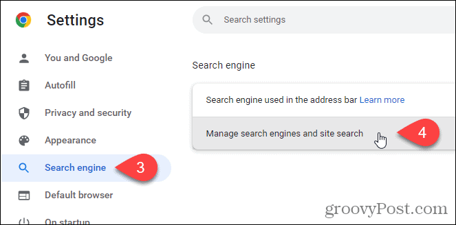 Click Manage search engines and site search on the Search engine screen in Chrome