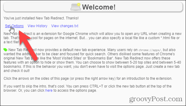 Click Set options on the New Tab Redirect extension page that opens on a new tab