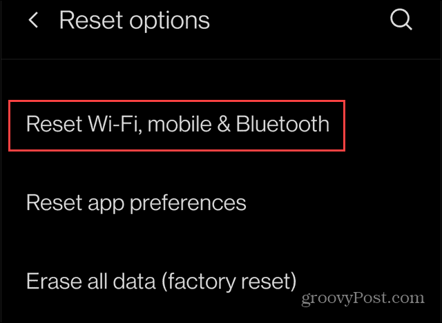 reset wi-fi, mobile & bluetooth android phone